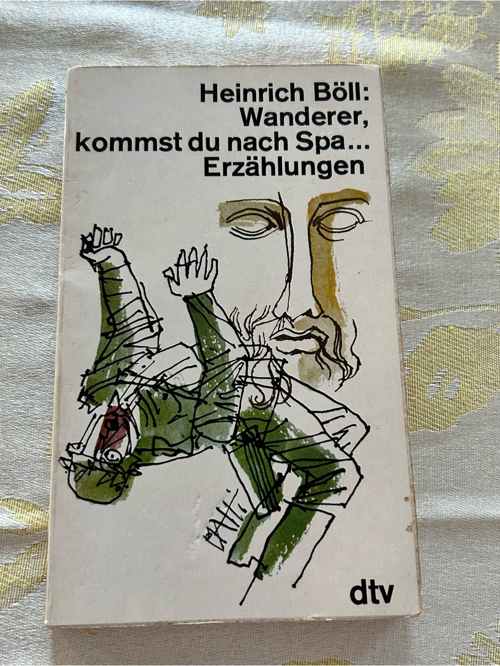 Heinrich Boll Wanderer, kommst du nach Spa…  Erzalungen in German
